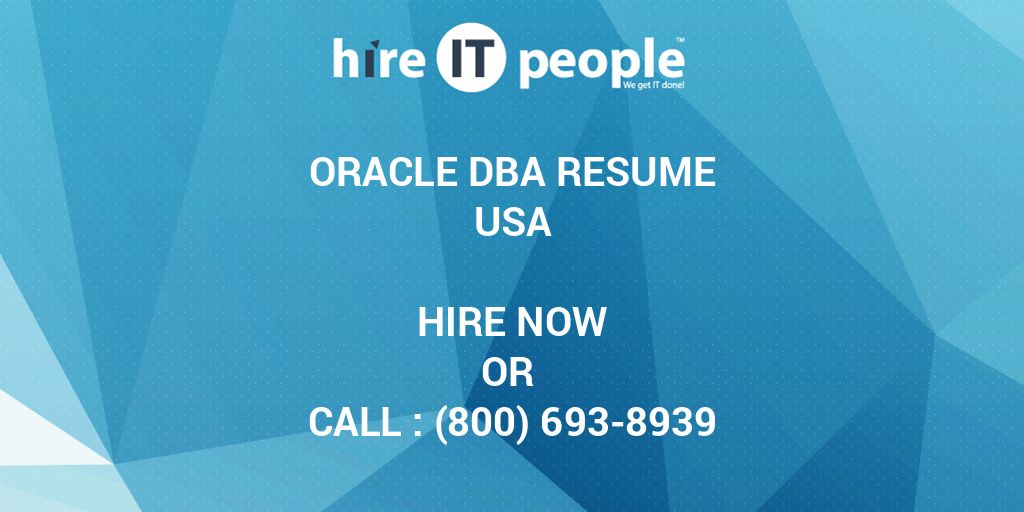 Oracle Dba Resume Hire It People We Get It Done