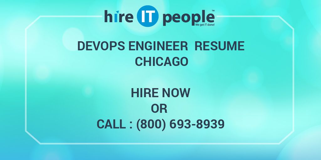 DEVOPS ENGINEER Resume Chicago Hire IT People We get IT done