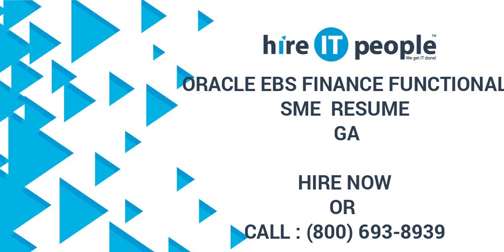 Oracle EBS Finance Functional SME Resume GA Hire IT People We