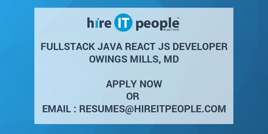 Fullstack Java React JS Developer - Hire IT People - We Get IT Done