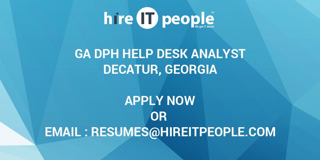 ga-dph-help-desk-analyst-hire-it-people-we-get-it-done