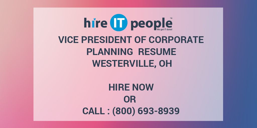 vice-president-of-corporate-planning-resume-westerville-oh-hire-it