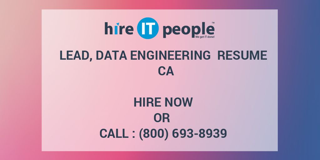 lead-data-engineering-resume-ca-hire-it-people-we-get-it-done