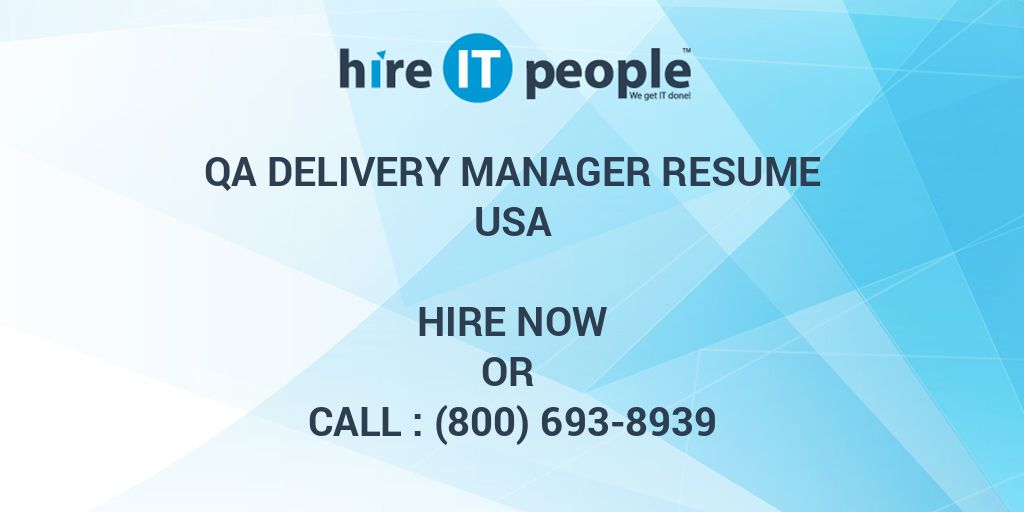 qa-delivery-manager-resume-hire-it-people-we-get-it-done