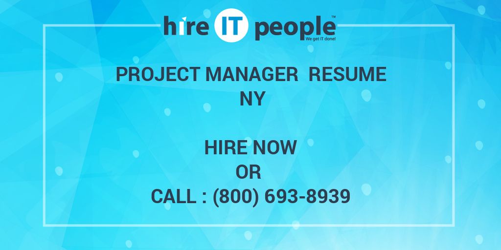 project-manager-resume-ny-hire-it-people-we-get-it-done