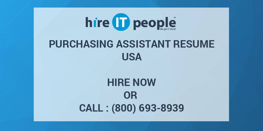 Purchasing Assistant Resume Hire IT People We Get IT Done   1141 