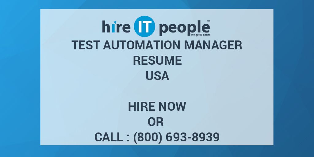 test-automation-manager-resume-hire-it-people-we-get-it-done