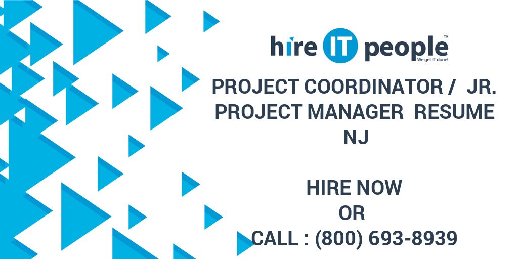 Project Coordinator / Jr. Project Manager Resume NJ Hire IT People