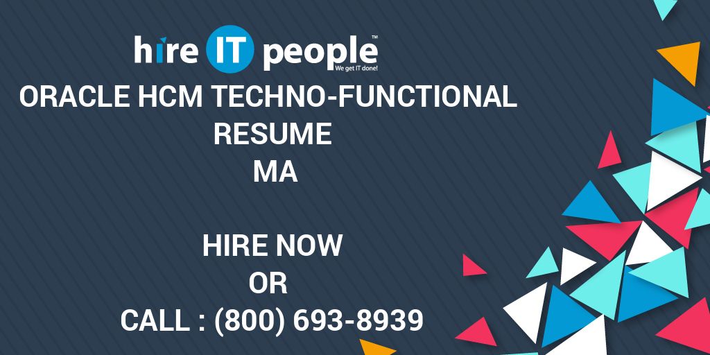 oracle-hcm-techno-functional-resume-ma-hire-it-people-we-get-it-done