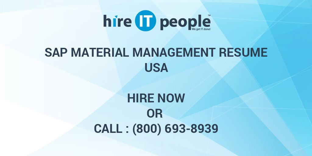 SAP Material Management Resume Hire IT People We get IT done