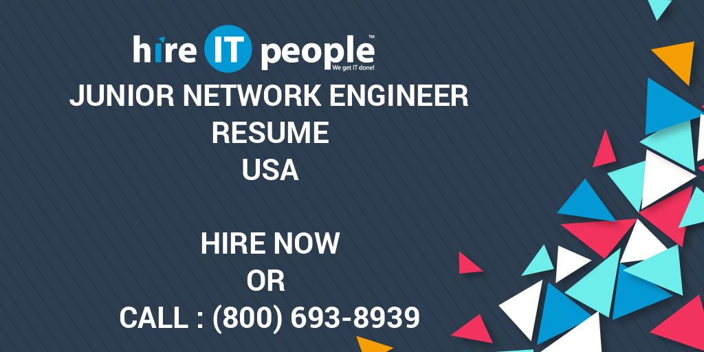 junior-network-engineer-resume-hire-it-people-we-get-it-done