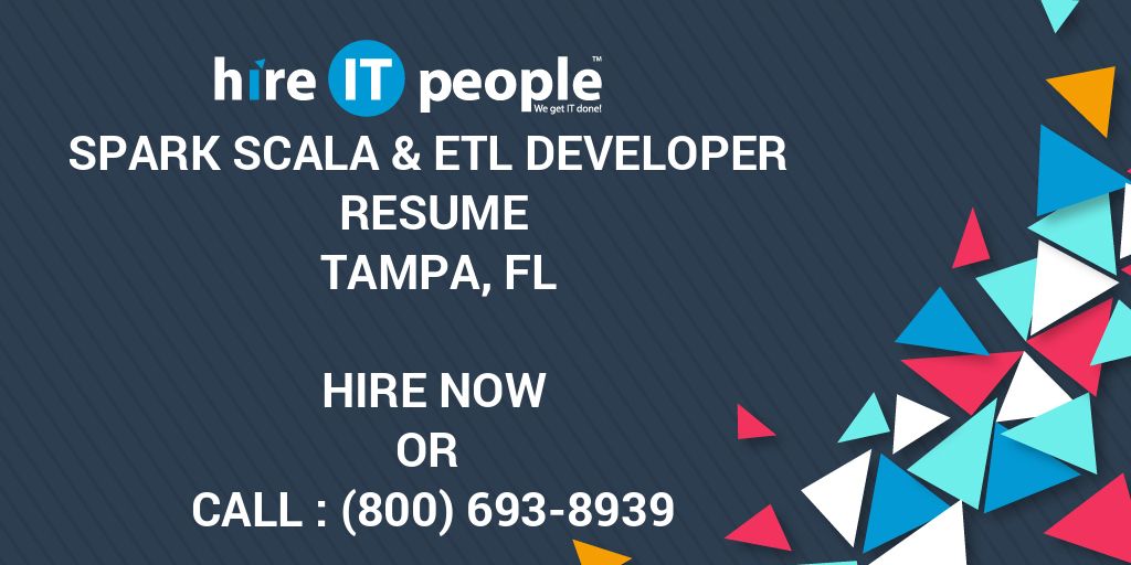 spark-scala-etl-developer-resume-tampa-fl-hire-it-people-we-get