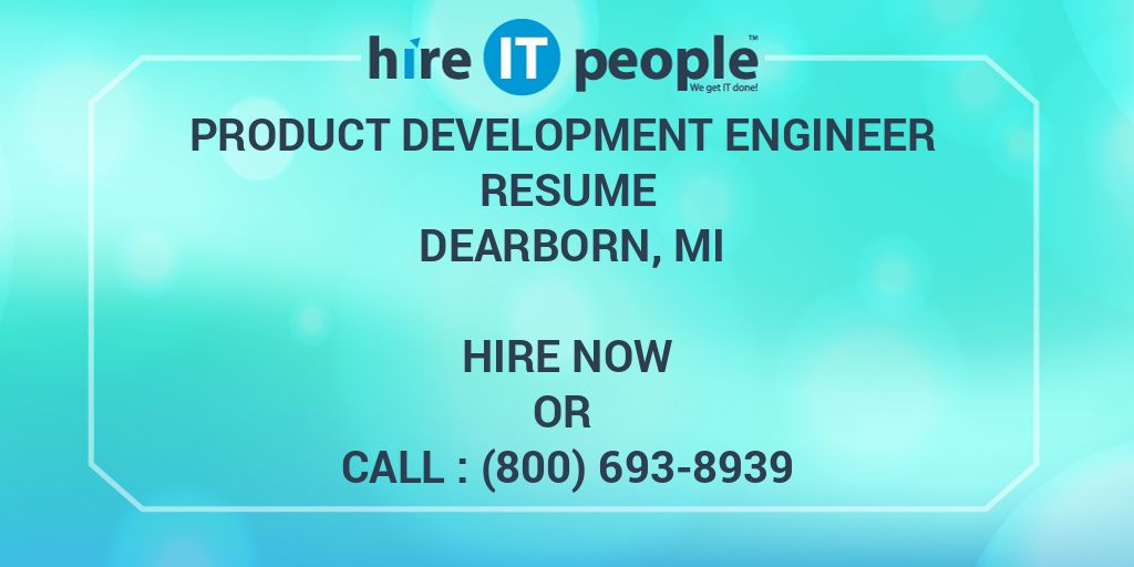 product-development-engineer-resume-dearborn-mi-hire-it-people-we