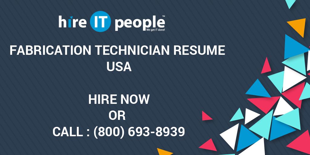 fabrication-technician-resume-hire-it-people-we-get-it-done