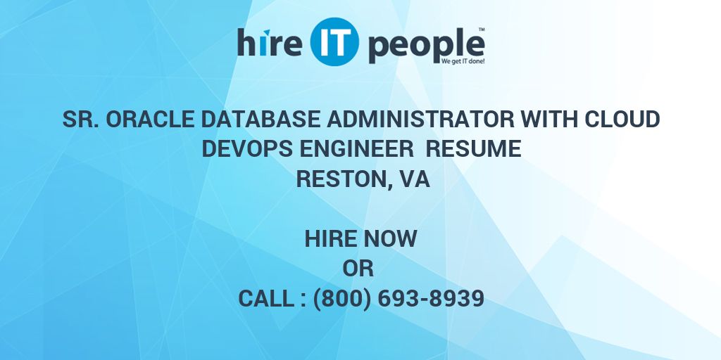 Sr Oracle Database Administrator With Cloud Devops Engineer Resume 5614