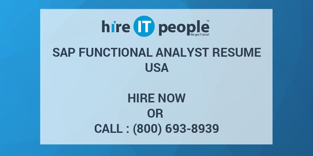 sap-functional-analyst-resume-hire-it-people-we-get-it-done