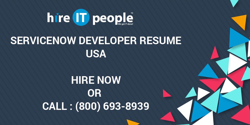 ServiceNow Developer Resume Hire IT People We Get IT Done