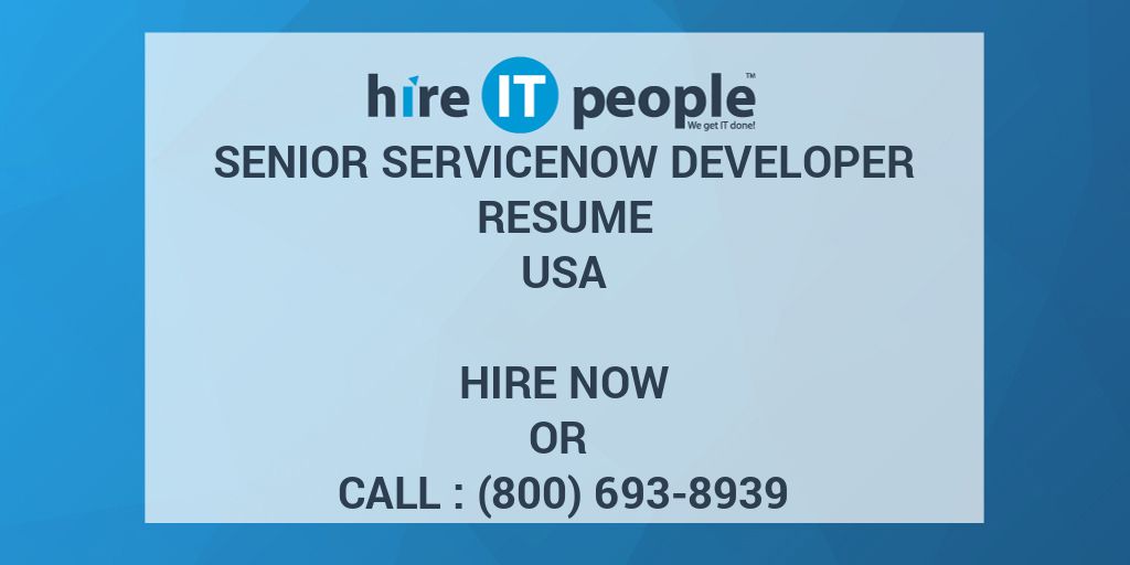 senior servicenow developer resume