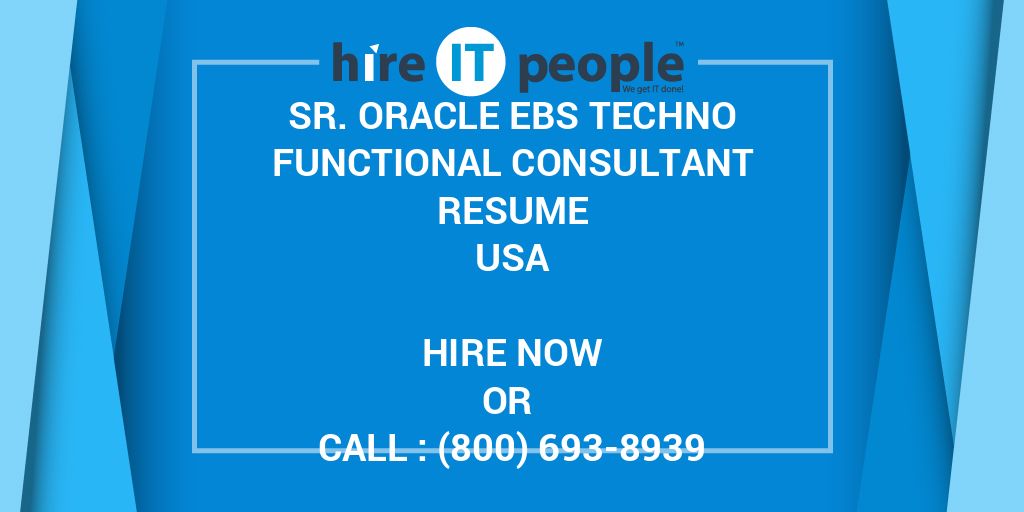 sr-oracle-ebs-techno-functional-consultant-resume-hire-it-people