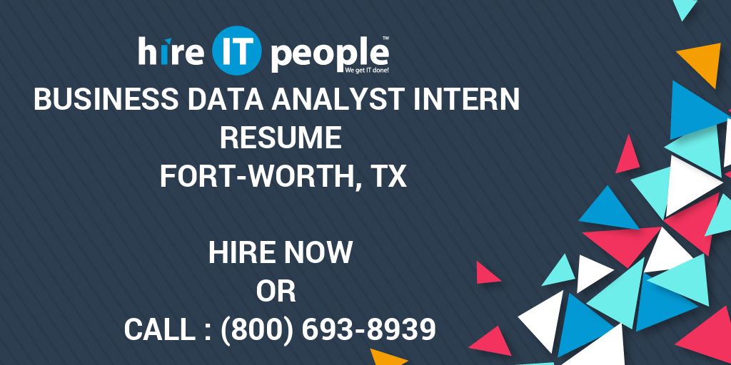 business-data-analyst-intern-resume-fort-worth-tx-hire-it-people