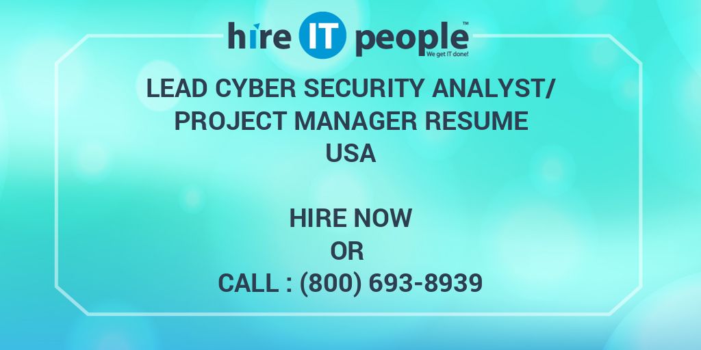 Lead Cyber Security Analyst/Project Manager Resume - Hire ...