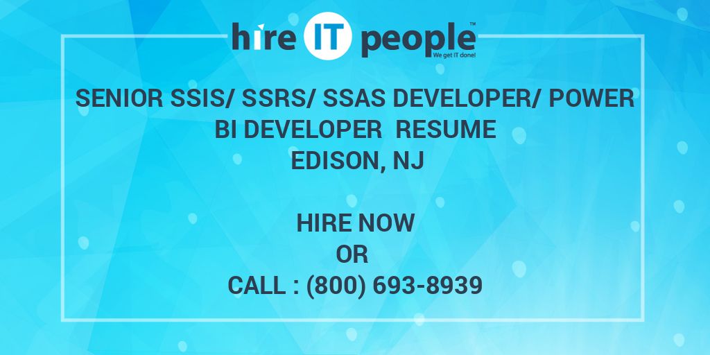 Senior SSIS/SSRS/SSAS Developer/Power BI Developer Resume Edison, NJ ...