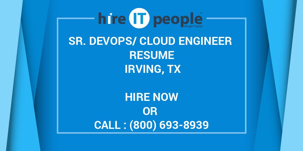 Sr. Devops/Cloud Engineer Resume Irving, TX - Hire IT Sns-Brigh10