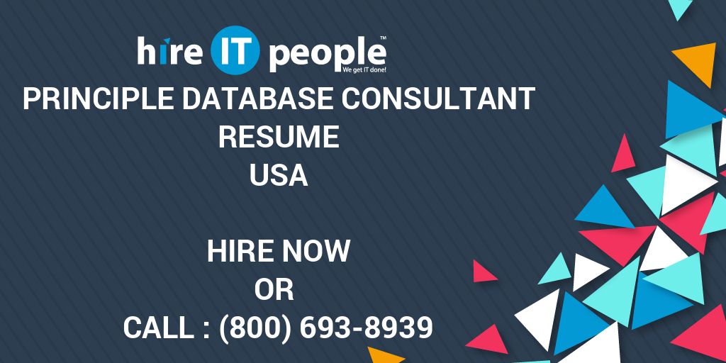 Principle Database Consultant Resume Hire IT People We get IT done