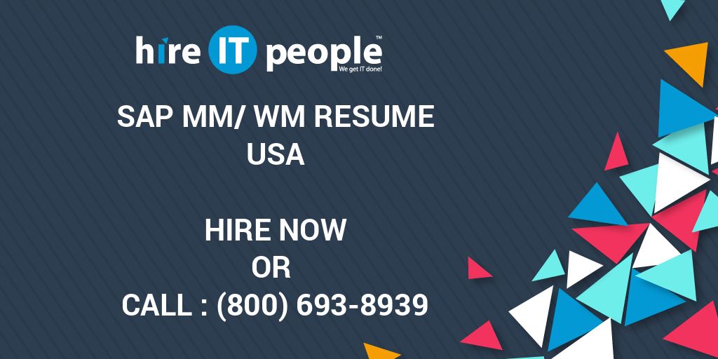 sap-mm-wm-resume-hire-it-people-we-get-it-done