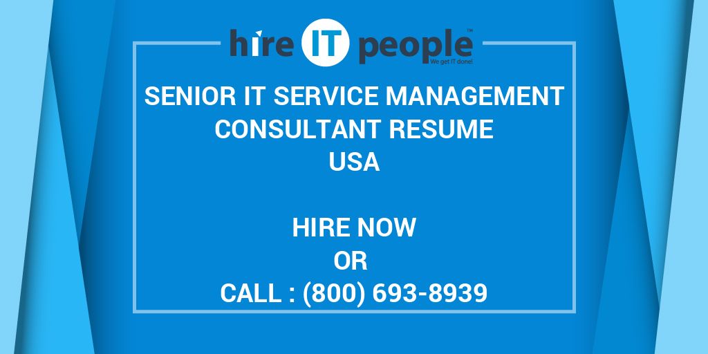 Senior It Service Management Consultant Resume Hire It