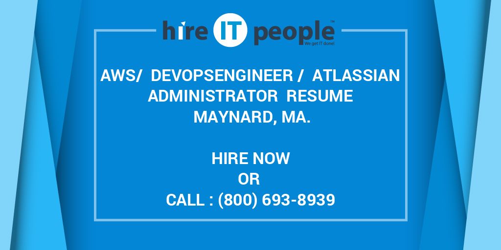 Aws Devopsengineer Atlassian Administrator Resume Maynard Ma