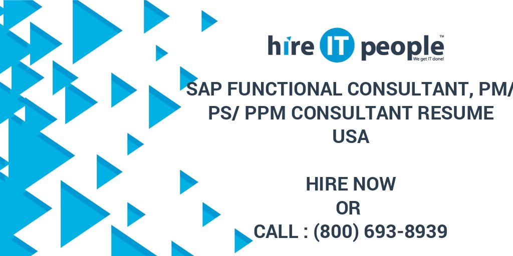 Sap Functional Consultant Pm Ps Ppm Consultant Resume Hire