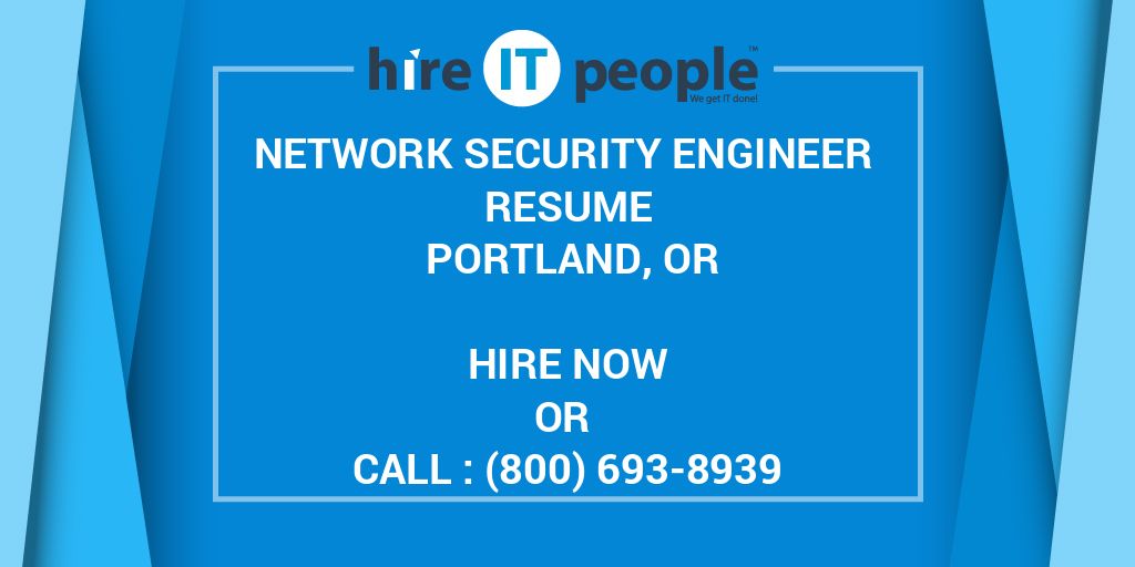 network-security-engineer-resume-portland-or-hire-it-people-we-get