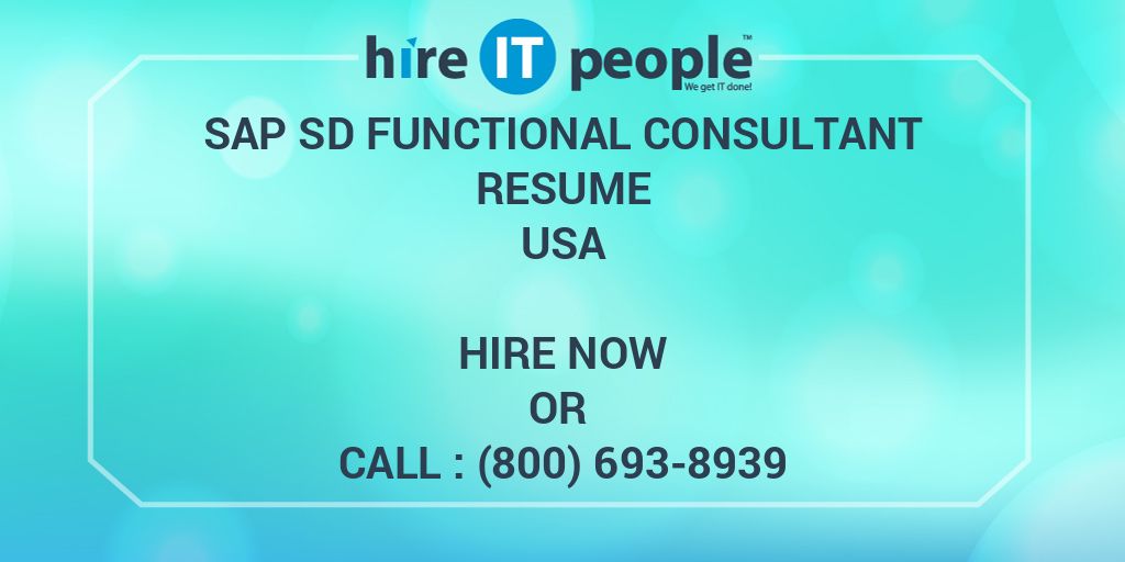 sap-sd-functional-consultant-resume-hire-it-people-we-get-it-done