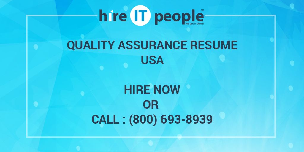 quality-assurance-resume-hire-it-people-we-get-it-done