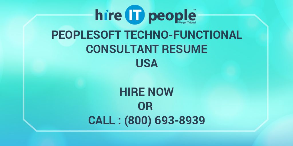 peoplesoft-techno-functional-consultant-resume-hire-it-people-we