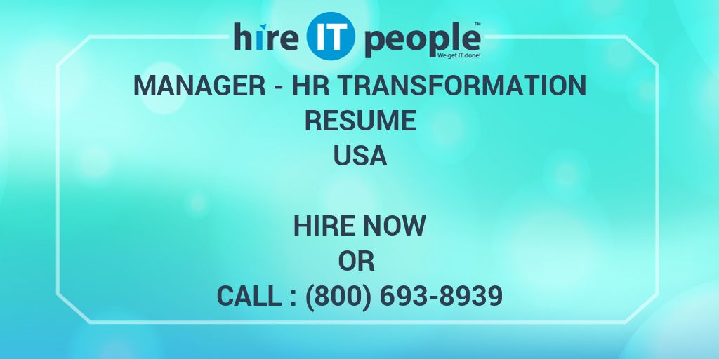 manager-hr-transformation-resume-hire-it-people-we-get-it-done