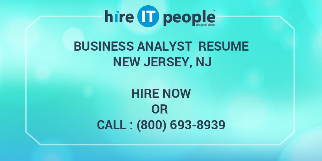 business-analyst-resume-new-jersey-nj-hire-it-people-we-get-it-done