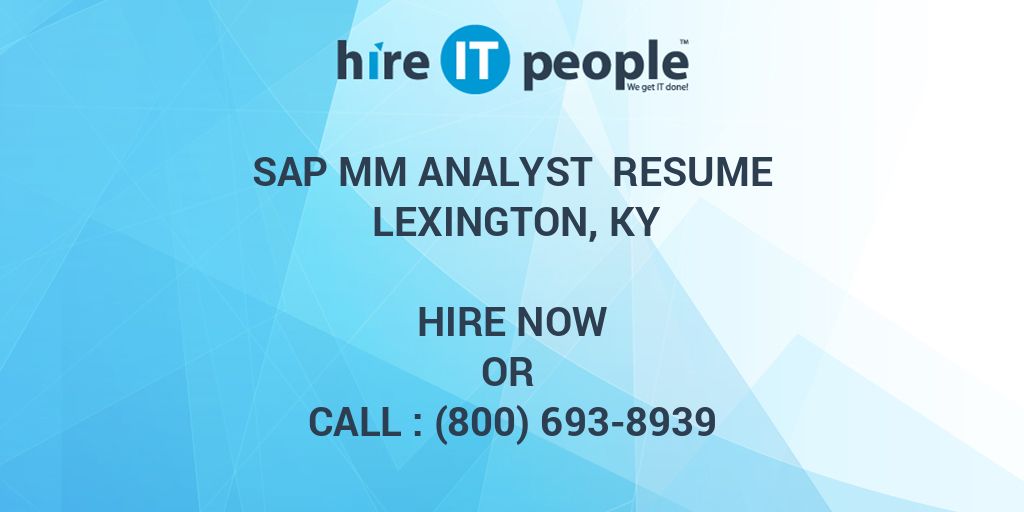 sap-mm-analyst-resume-lexington-ky-hire-it-people-we-get-it-done