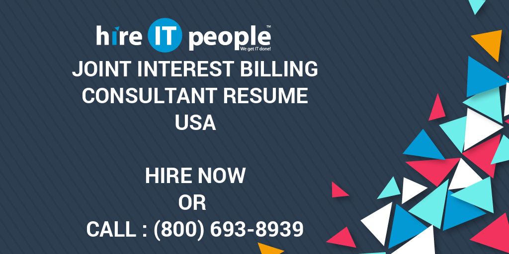 Joint Interest Billing Consultant Resume - Hire IT People - We get IT done