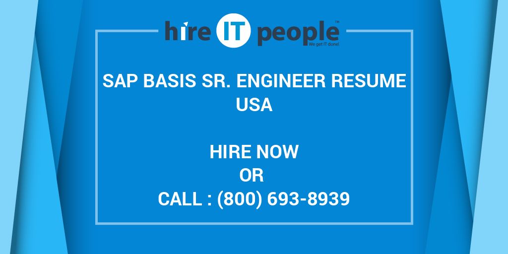 Sap Basis Sr Engineer Resume Hire IT People We Get IT Done