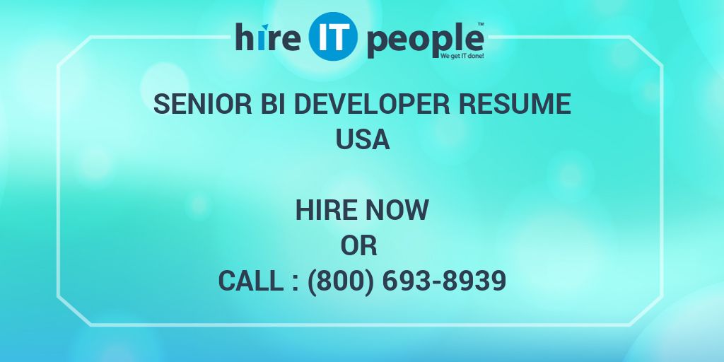 senior-bi-developer-resume-hire-it-people-we-get-it-done