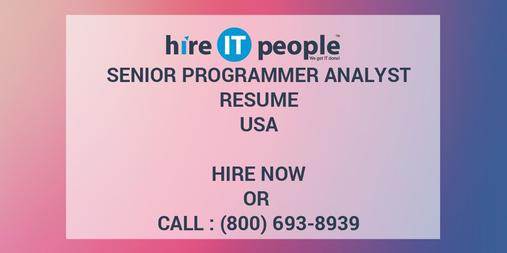 senior-programmer-analyst-resume-hire-it-people-we-get-it-done