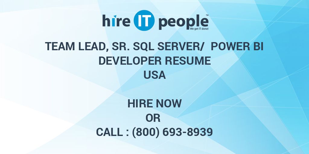 team-lead-sr-sql-server-power-bi-developer-resume-hire-it-people