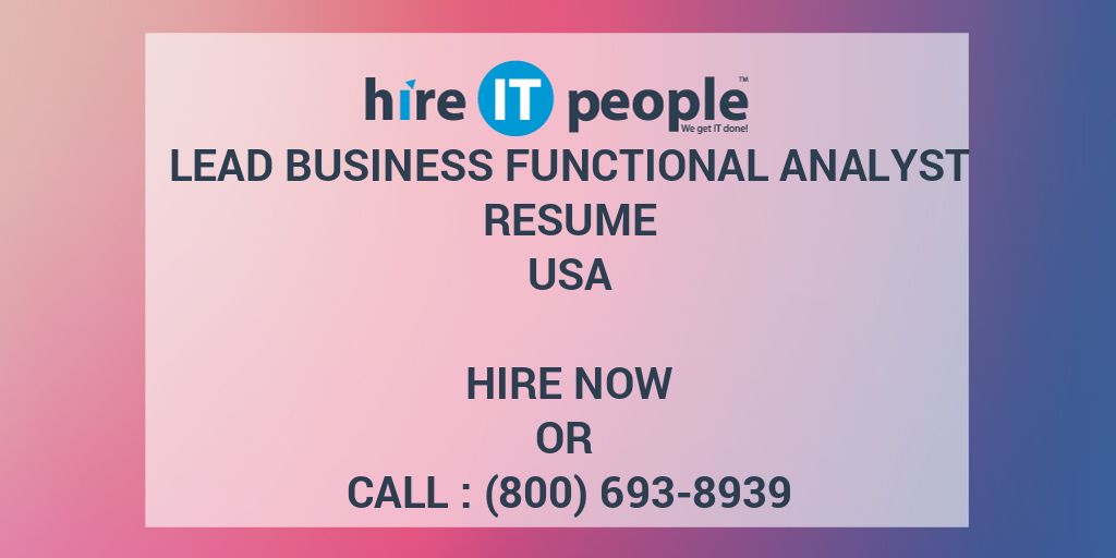 lead-business-functional-analyst-resume-hire-it-people-we-get-it-done