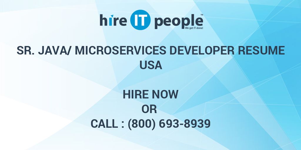 Sr. Java/Microservices Developer Resume - Hire IT People ...