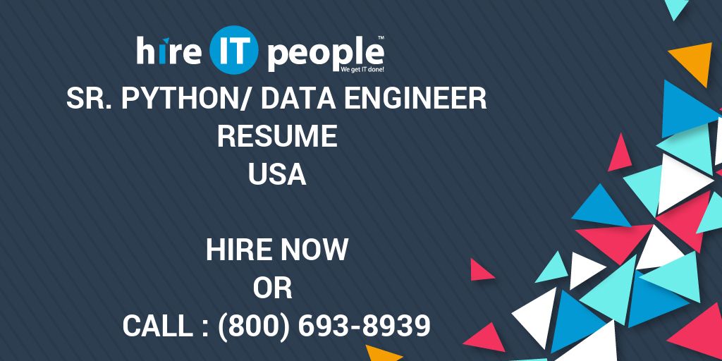 Sr Python Data Engineer Resume Hire It People We Get It Done