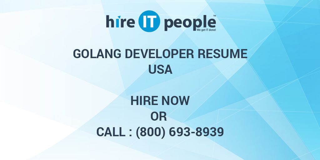 Golang Developer Resume Hire IT People We get IT done