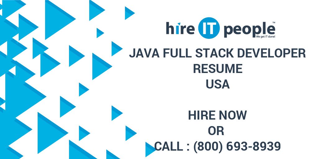 java-full-stack-developer-resume-hire-it-people-we-get-it-done