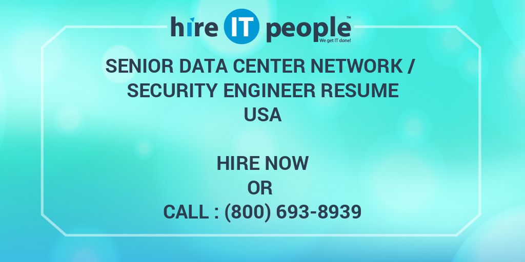 senior-data-center-network-security-engineer-resume-hire-it-people